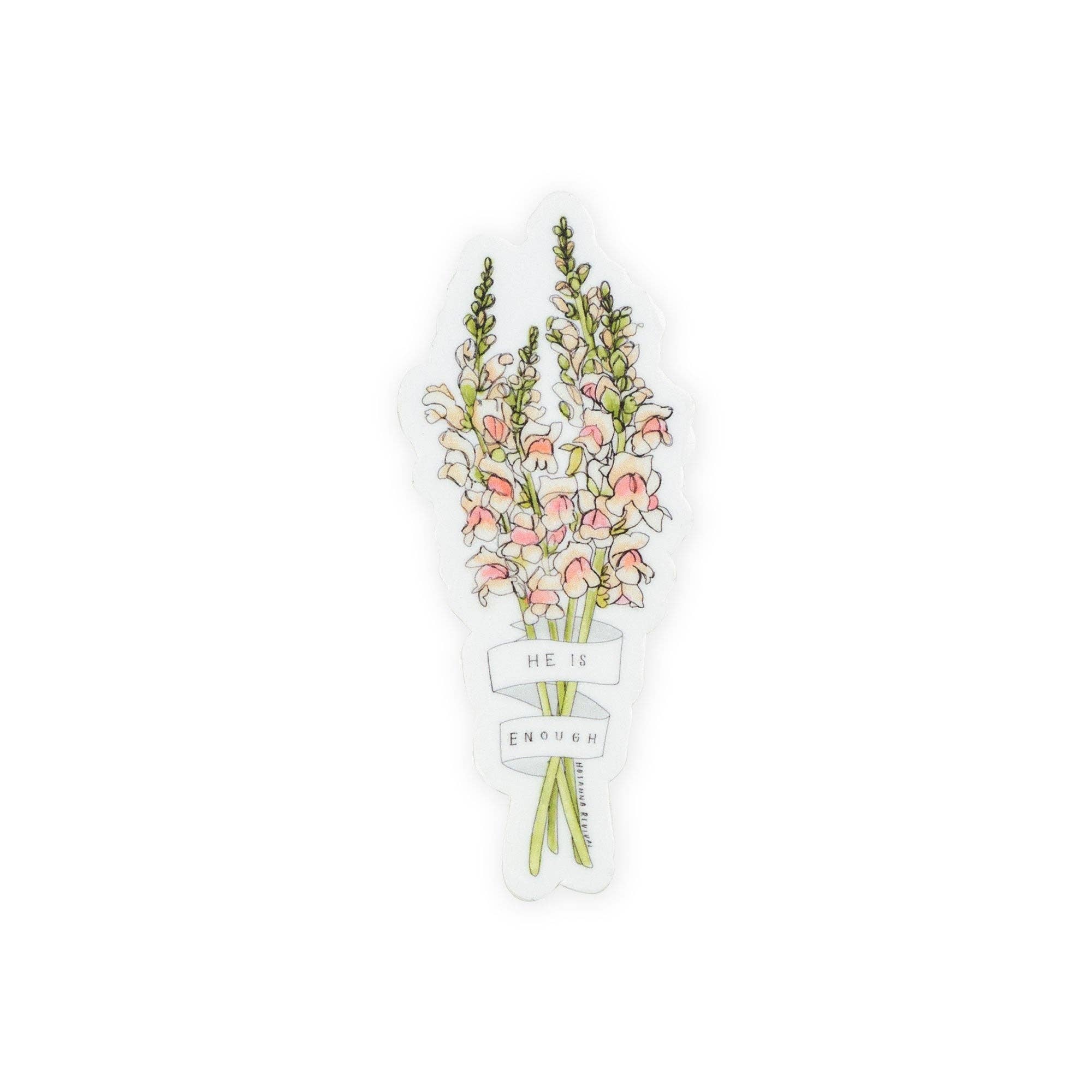 He is Enough Sticker