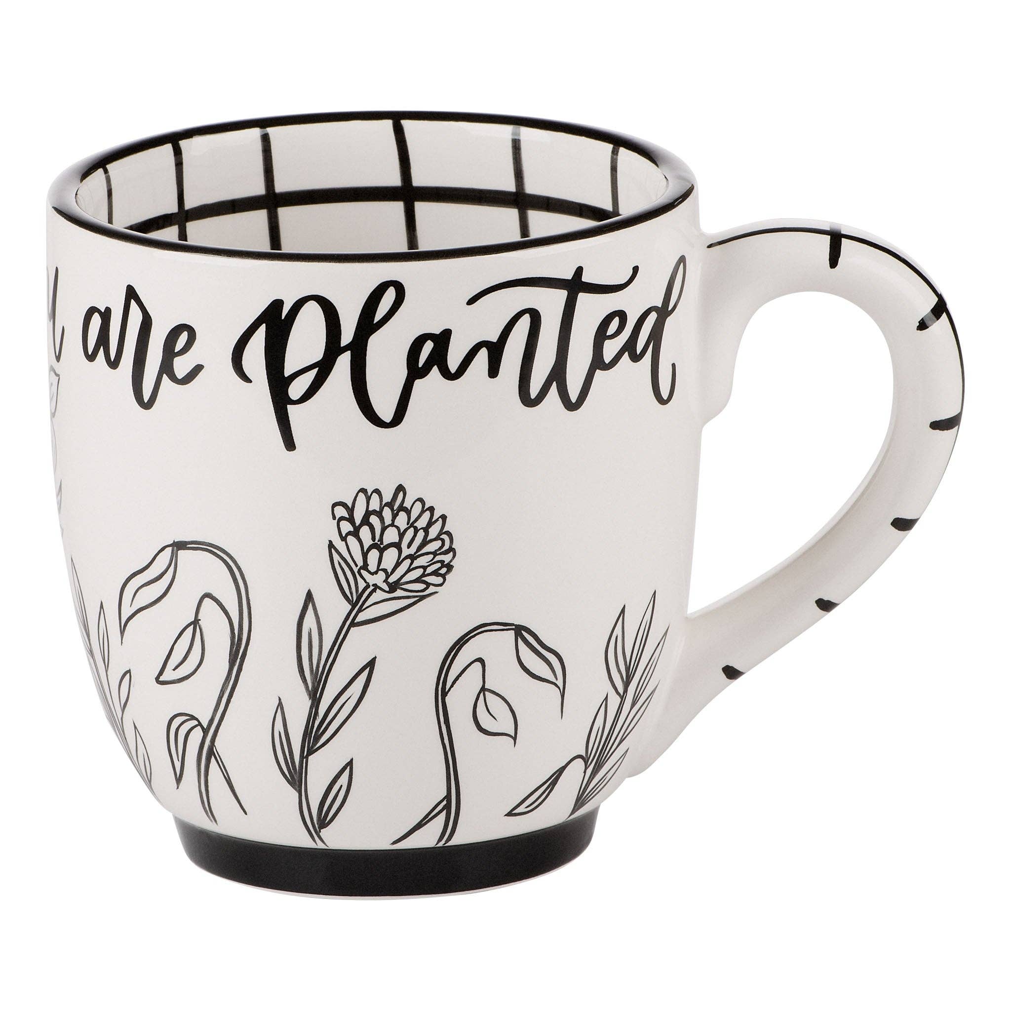 Bloom Where you are Planted Mug