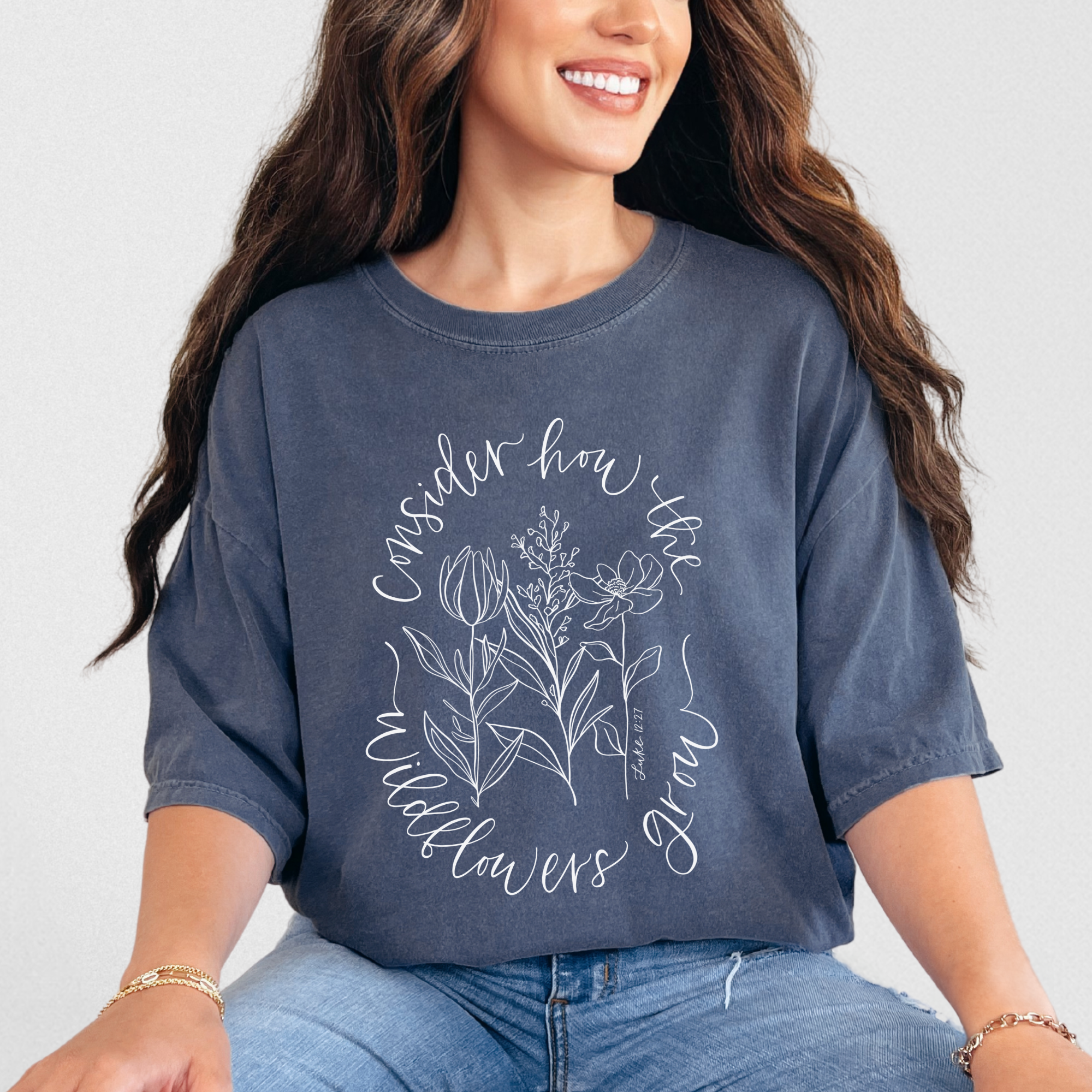 Consider The Wildflowers T-Shirt