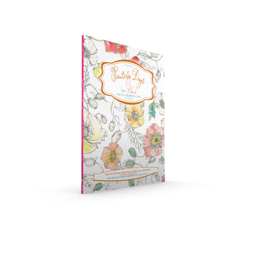 Painterly Days: The Flower Watercoloring Book for Adults