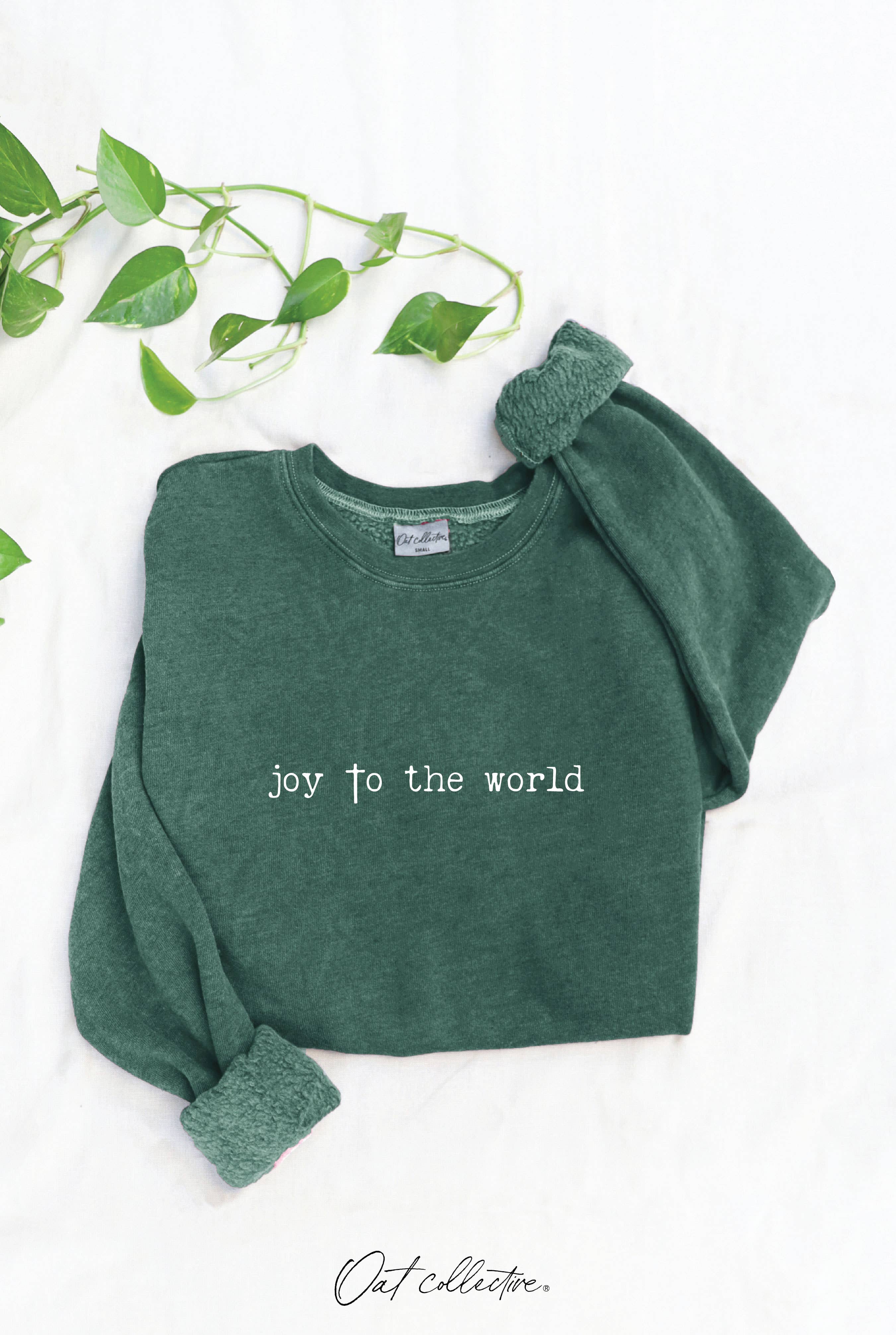 JOY TO THE WORLD Sweatshirt