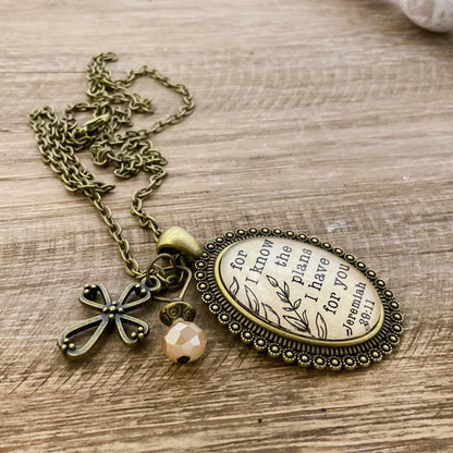 For I Know the Plans I Have For You - Jeremiah 29:11 Pendant