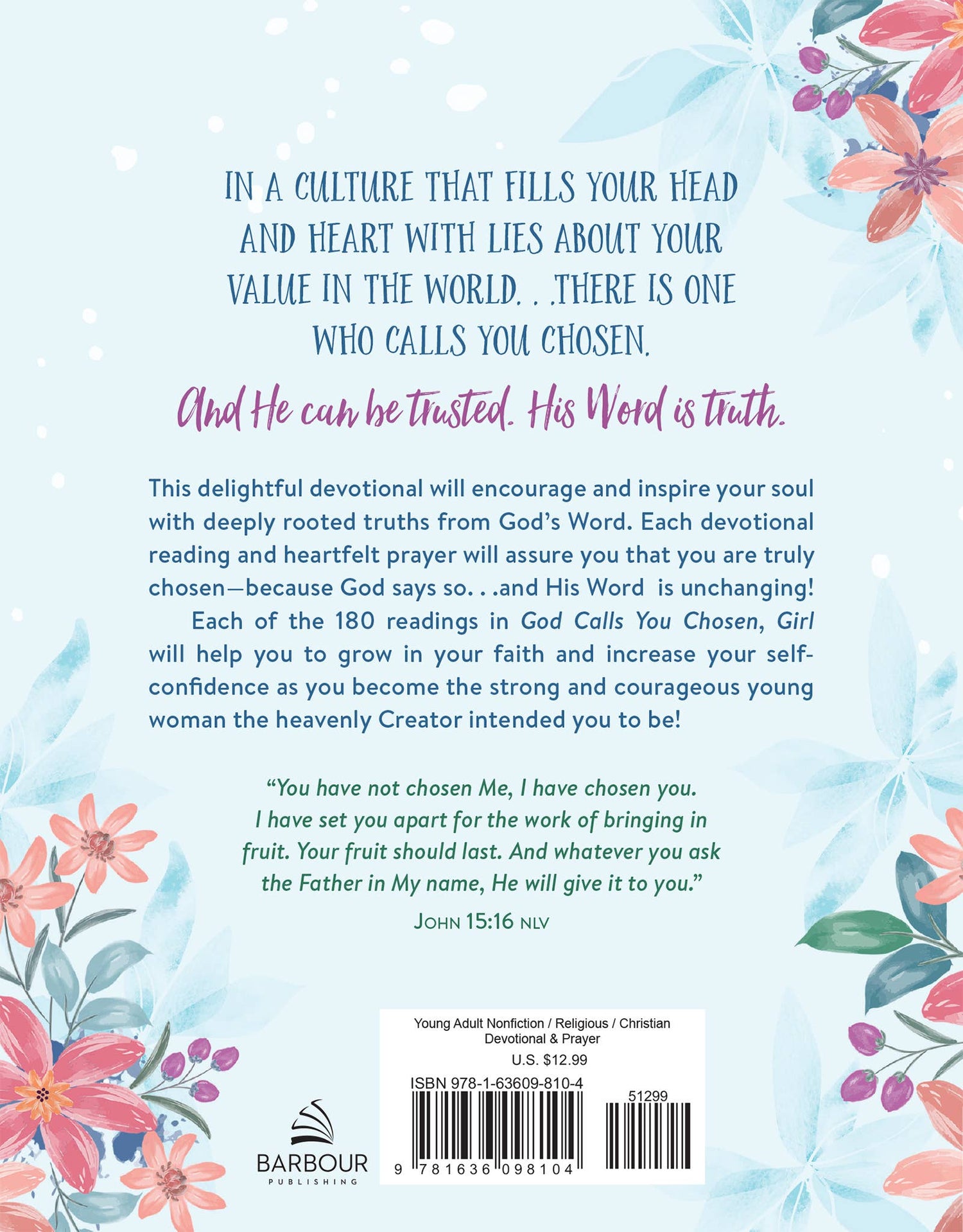 God Calls You Chosen, Girl : 180 Devotions and Prayers Teens