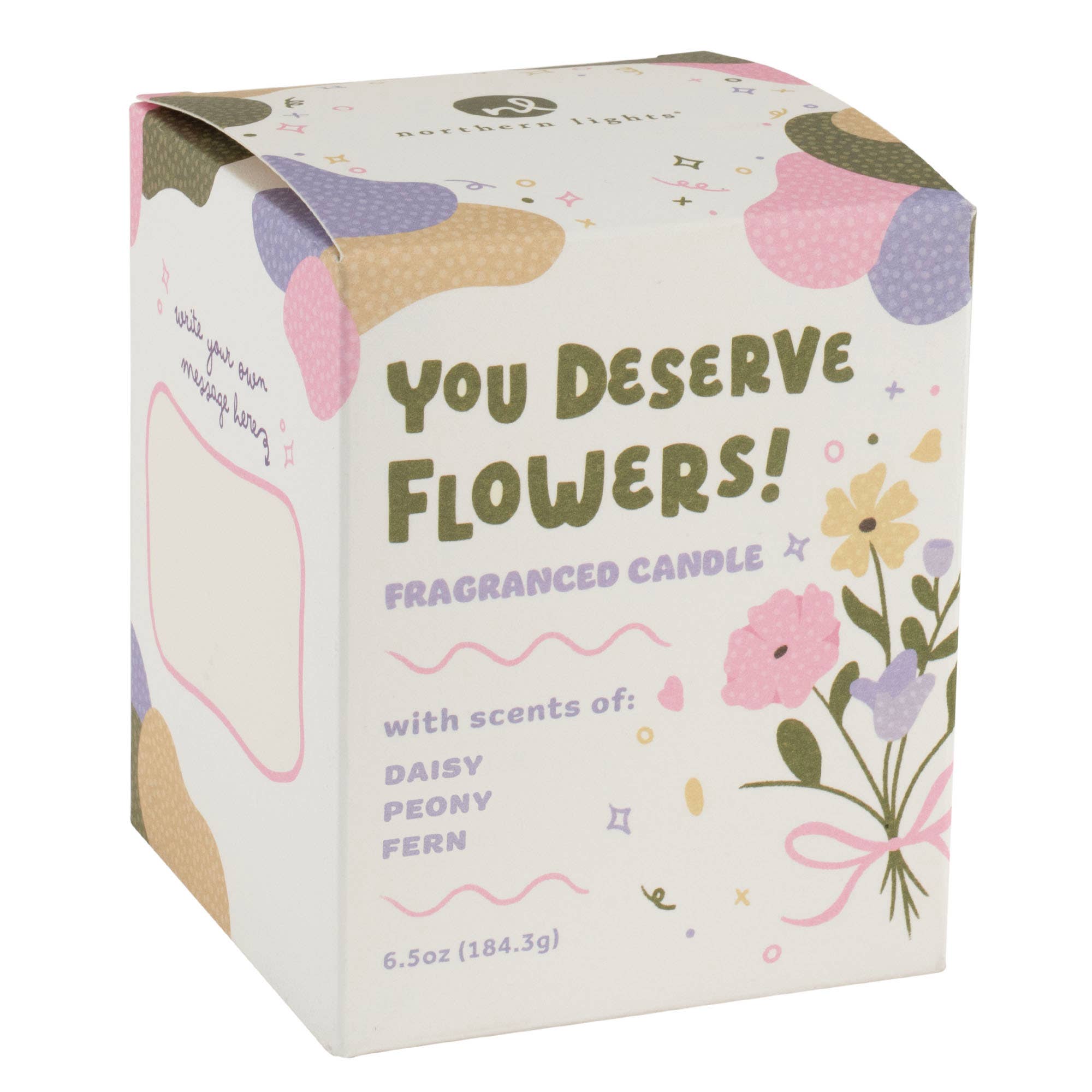You Deserve Flowers! Candle