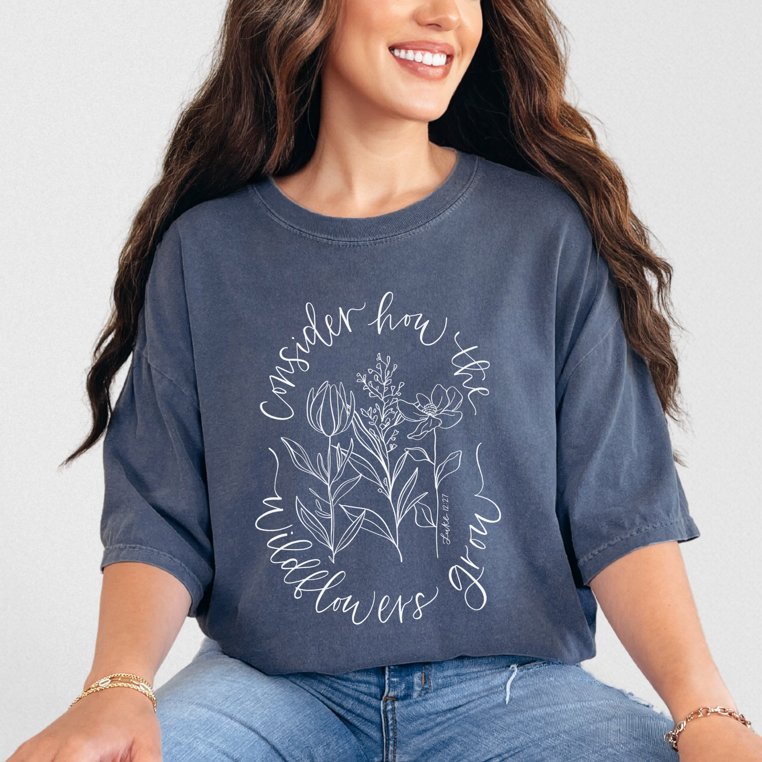 Consider The Wildflowers T-Shirt