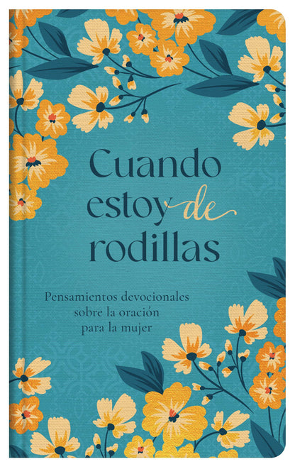 Cuando estoy de rodillas