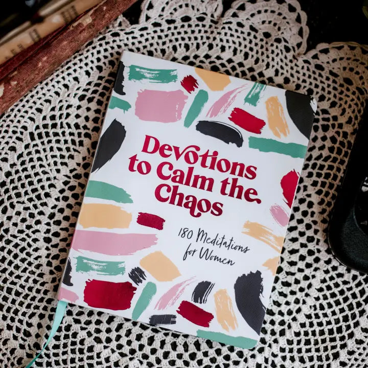 Devotions to Calm the Chaos