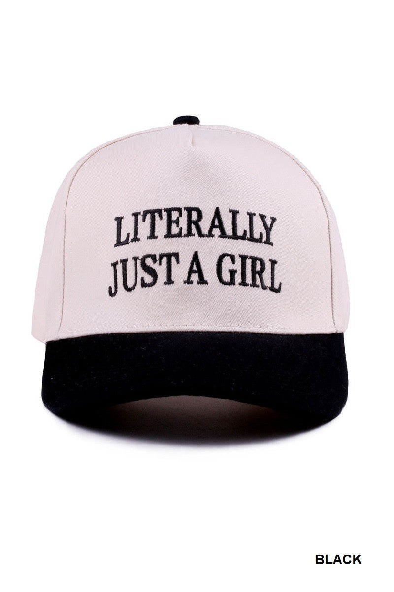 Literally Just a Girl Cap