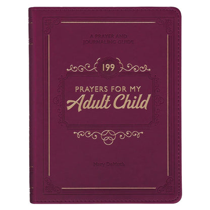 Gift Book 199 Prayers for My Adult Child Faux Leather