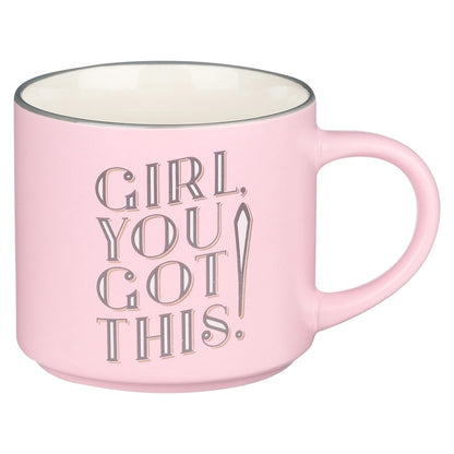 Girl You Got This Mug