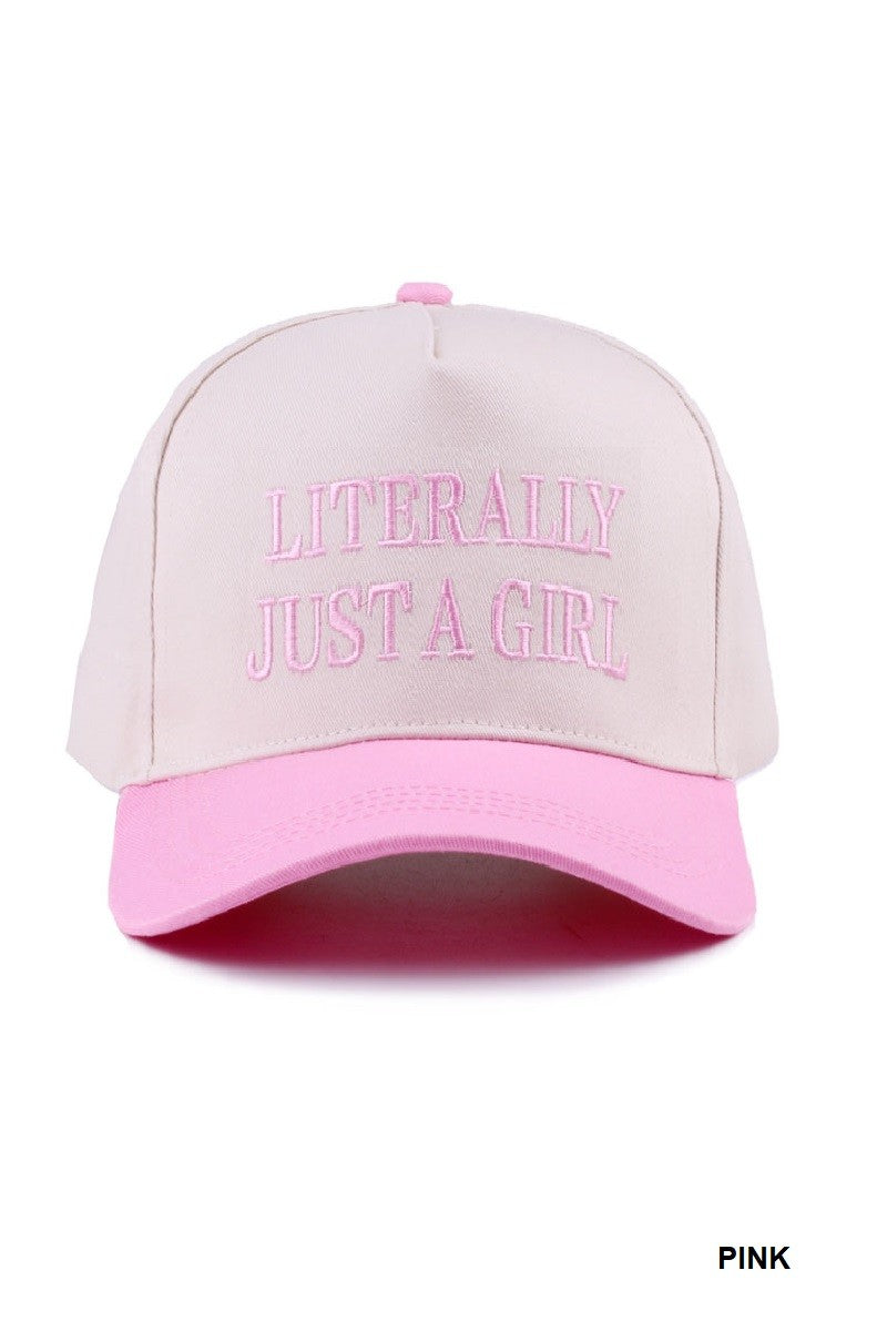 Literally Just a Girl Cap